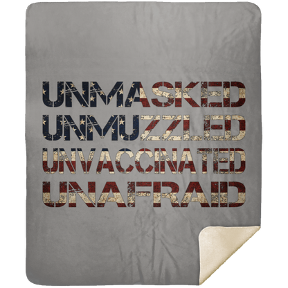 Unmasked. Unmuzzled. Unvaccinated. Unafraid. Premium Mink Sherpa Blanket