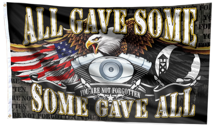 All Gave Some, Some Gave All - You Are Not Forgotten Veteran Flag