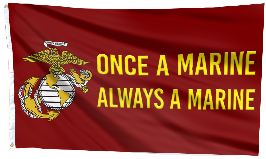Once a Marine, Always a Marine Flag