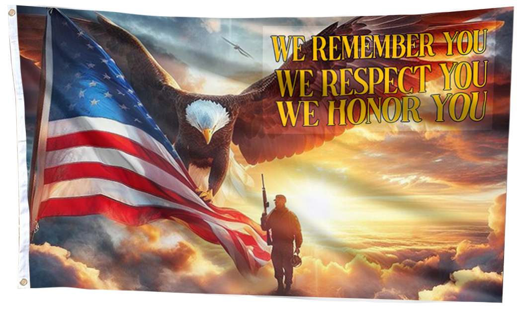 We Remember You Eagle Flag