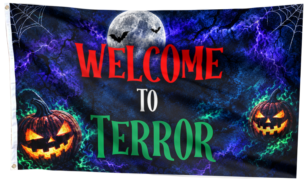 Welcome To Terror Halloween Flag