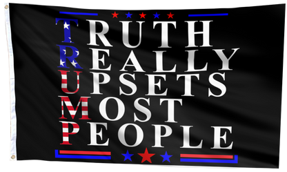 Truth Really Upsets Most People USA Flag