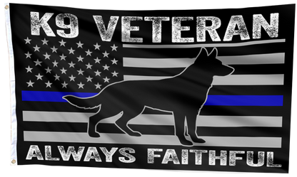 K9 Veteran Always Faithful Thin Blue Line American Flag