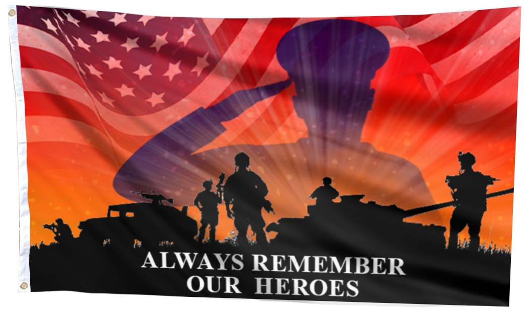 Always Remember Our Heroes Salute Flag