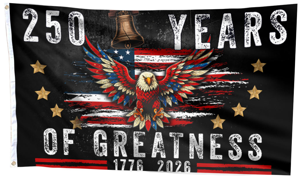 250 Years of Greatness Flag