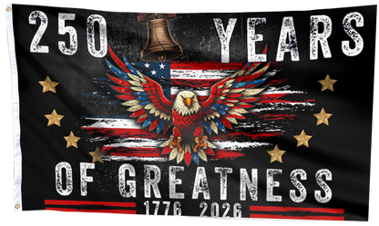 250 Years of Greatness Flag