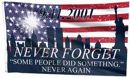 Never Forget - Some People Did Something USA Flag