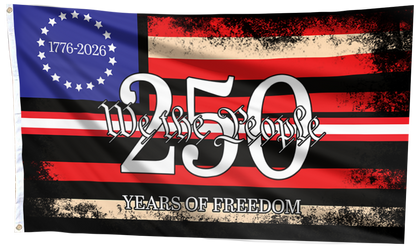 We The People - 250 Years of Freedom Flag