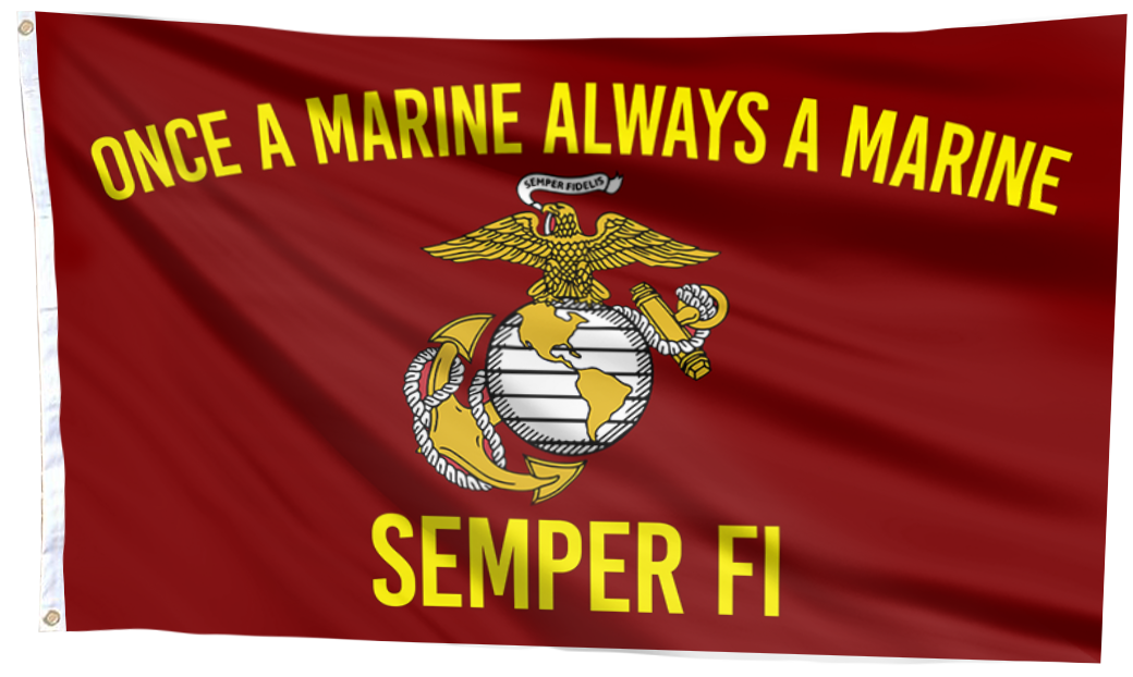 Once a Marine, Always a Marine – Semper Fi Flag