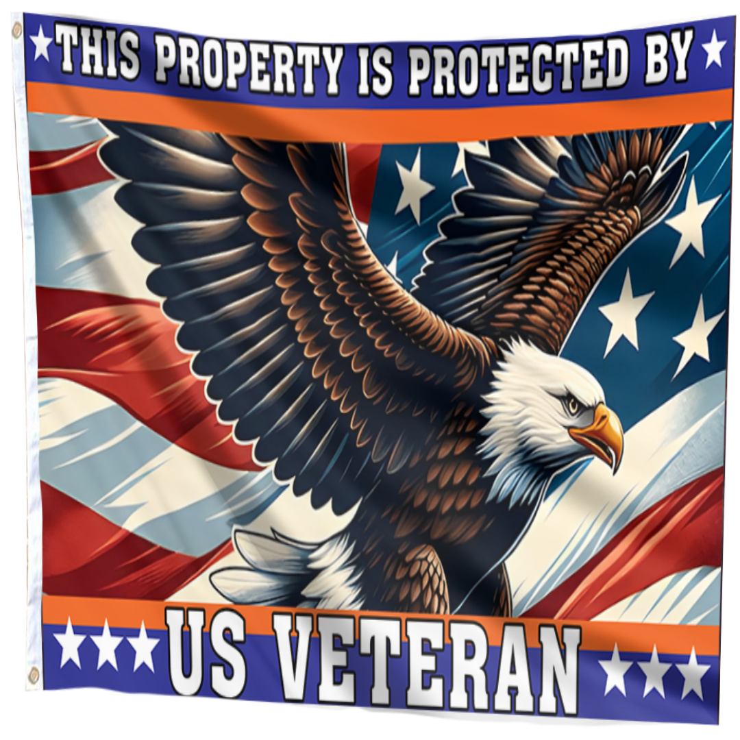 This Property Is Protected By US Veteran Flag