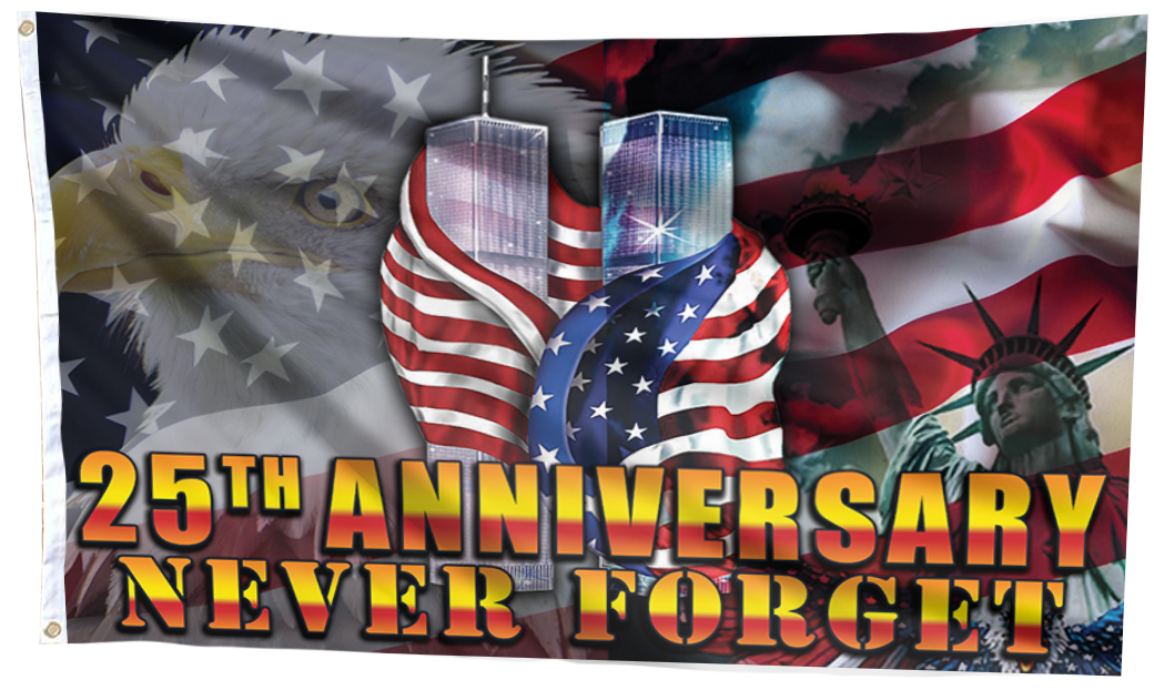Never Forget 25th Anniversary Flag