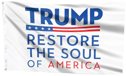 Trump Restore The Soul Of America Flag