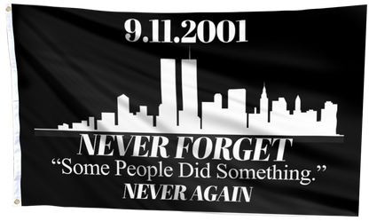 Never Forget - Some People Did Something Black Flag