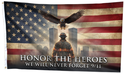Honor The Heroes - We Will Never Forget Flag