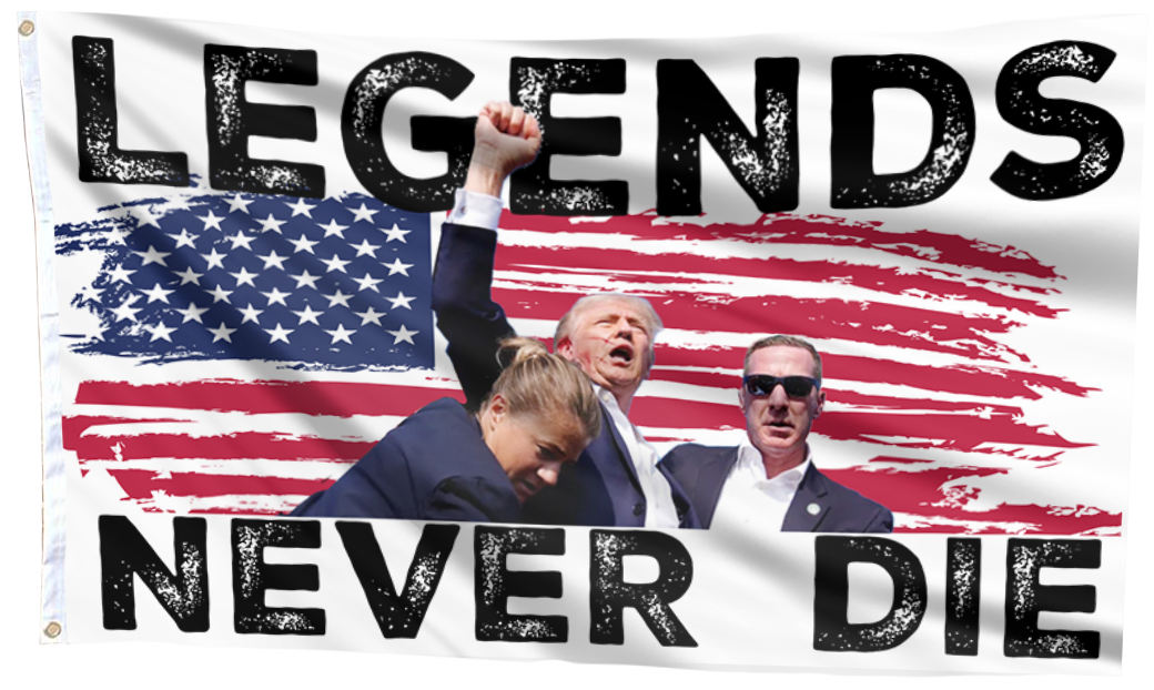 Trump - Legends Never Die Flag