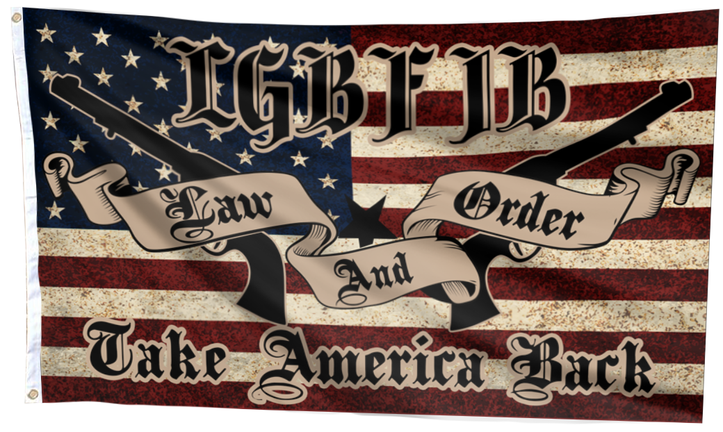 LGBFJB Law and Order - Take America Back Flag