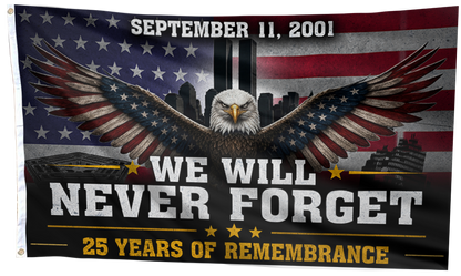 We Will Never Forget 25 Years Of Remembrance Flag