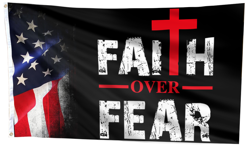 Faith Over Fear USA Flag