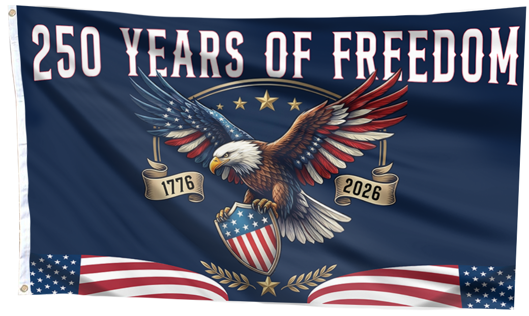 250 Years of Freedom Patriotic Eagle Flag