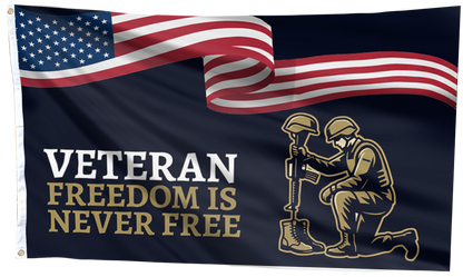 Veteran Freedom Is Never Free Flag