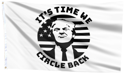 It's Time We Circle Back White Flag