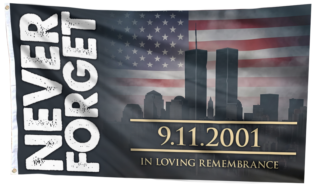 Never Forget - In Loving Remembrance Flag