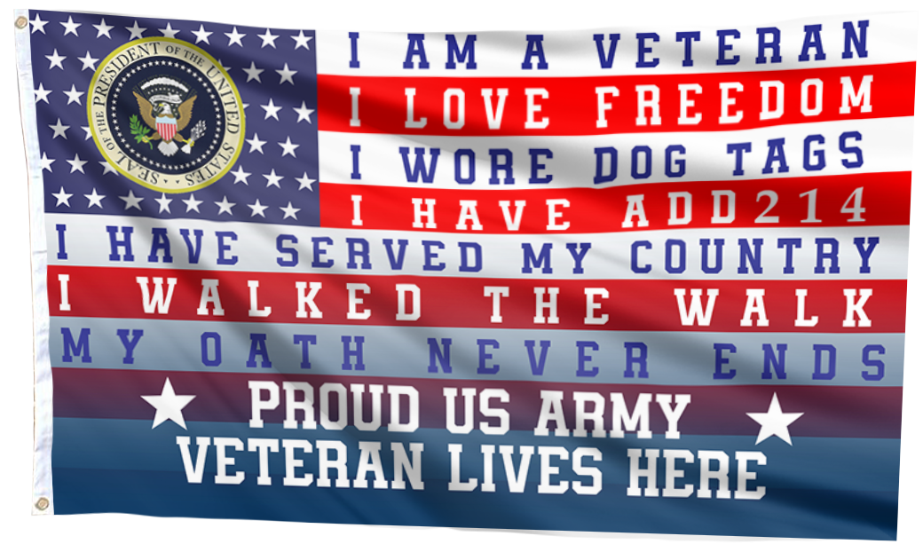 Proud US Army Veteran Lives Here Flag