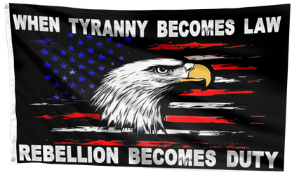 When Tyranny Becomes Law Eagle Flag