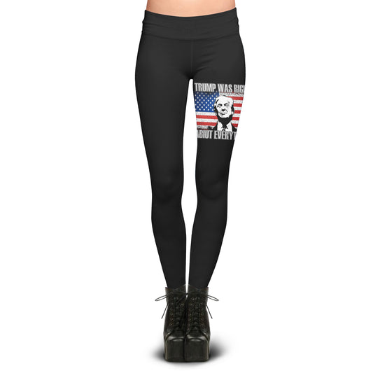 Pre-Release Limited Edition Trump Was Right - Sublimation Leggings