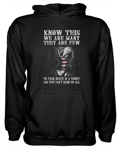 Know This We Are Many They Are Few