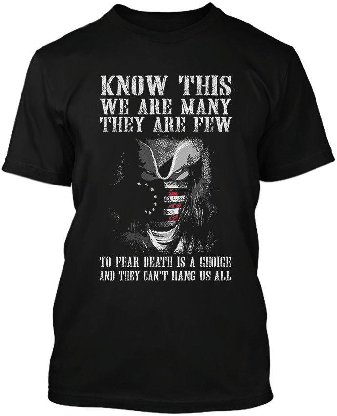 Know This We Are Many They Are Few
