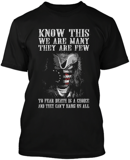 Know This We Are Many They Are Few