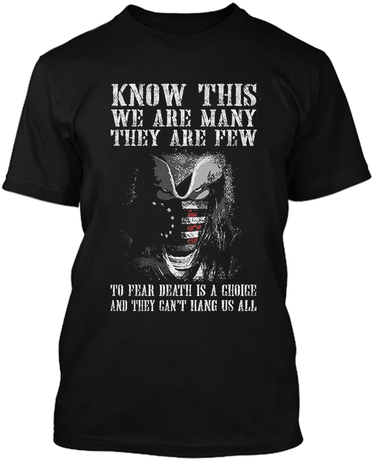 Know This We Are Many They Are Few