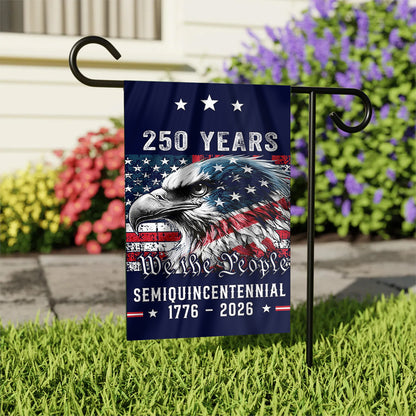 250 Years Semi -Quincentennial Garden Flag