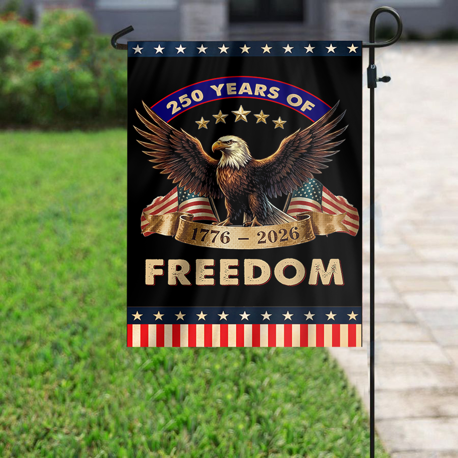 250 Years of Freedom Garden Flag