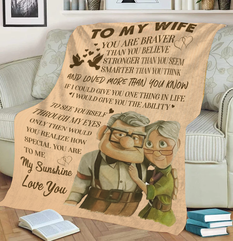 To My Wife - You Are Braver Blanket