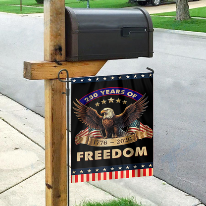 250 Years of Freedom Garden Flag