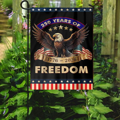 250 Years of Freedom Garden Flag