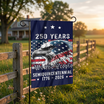 250 Years Semi -Quincentennial Garden Flag