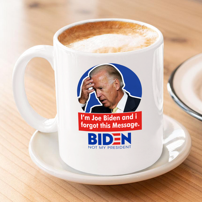 Forgetful Biden 11 oz. White Mug