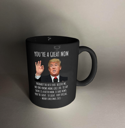 You're A Great Mom - Christmas Mug