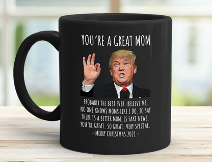 You're A Great Mom - Christmas Mug
